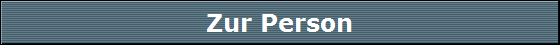 Zur Person
